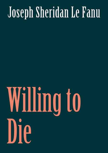 Willing to Die